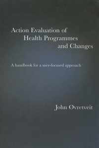 Action Evaluation of Health Programmes and Changes