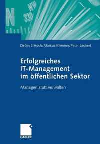 Erfolgreiches It-Management Im Öffentlichen Sektor: Managen Statt Verwalten