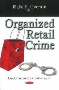 Organized Retail Crime