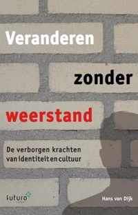 Veranderen zonder weerstand