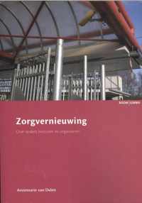 Zorginnovatie  -   Zorgvernieuwing