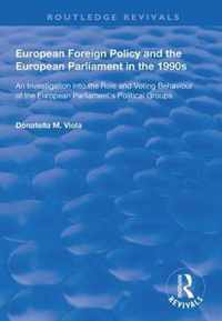 European Foreign Policy and the European Parliament in the 1990s