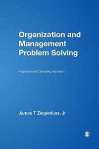 Organization and Management Problem Solving