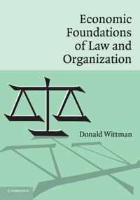 Economic Foundations of Law and Organization