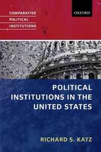 Political Institutions In The United States