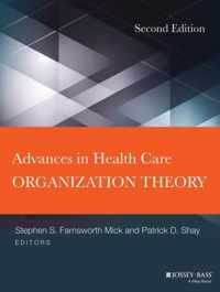 Advances In Health Care Organization Theory