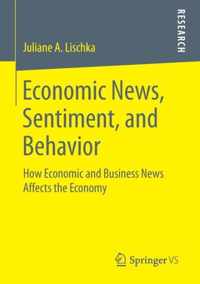 Economic News, Sentiment, and Behavior