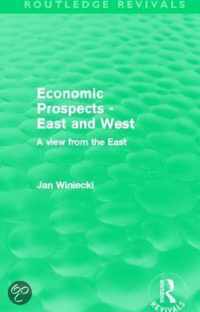 Economic Prospects - East And West