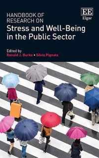 Handbook of Research on Stress and Well-Being in the Public Sector