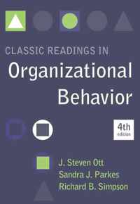 Classic Readings in Organizational Behavior