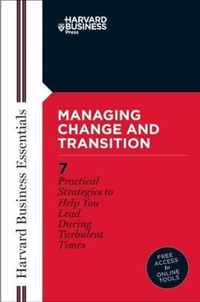 Harvard Business Essentials: Managing Change and Transition