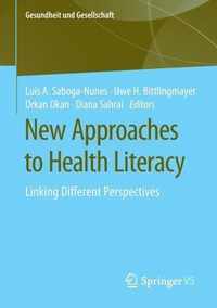 New Approaches to Health Literacy