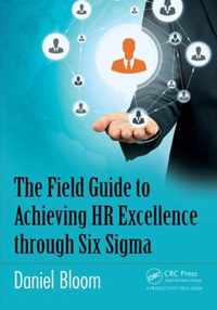 Field Guide To Achieving HR Excellence T
