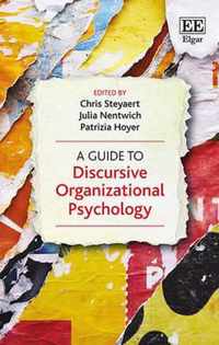 A Guide to Discursive Organizational Psychology