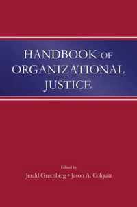 Handbook of Organizational Justice