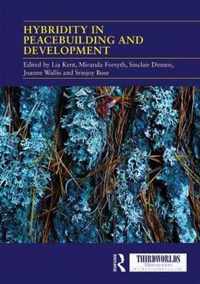 Hybridity in Peacebuilding and Development