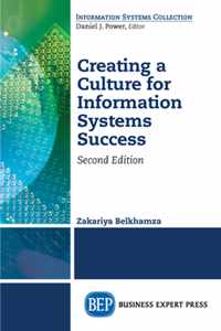 Creating a Culture for Information Systems Success