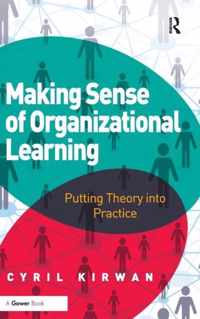 Making Sense of Organizational Learning