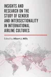 Insights and Research on the Study of Gender and Intersectionality in International Airline Cultures