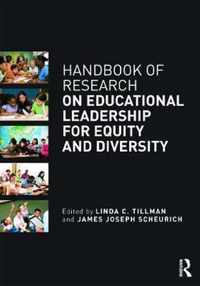 Handbook of Research on Educational Leadership for Equity and Diversity