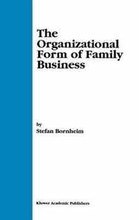 The Organizational Form of Family Business