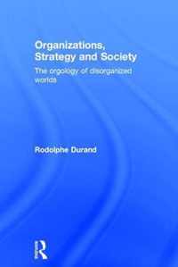 Organizations, Strategy and Society