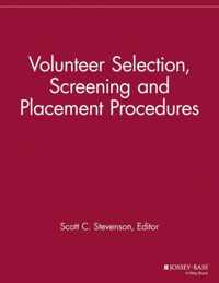 Volunteer Selection, Screening and Placement Procedures