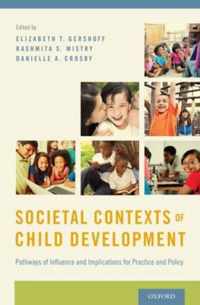 Societal Contexts Of Child Development