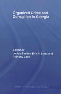 Organized Crime and Corruption in Georgia