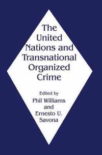 The United Nations and Transnational Organized Crime