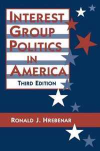 Interest Group Politics in America