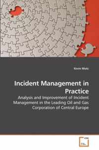 Incident Management in Practice