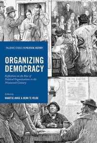 Organizing Democracy