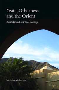 Yeats, Otherness and the Orient