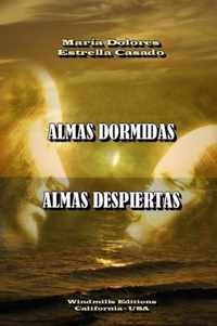 Almas Dormidas, Almas Despiertas