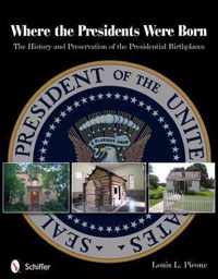 Where the Presidents Were Born