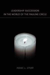 Leadership Succession in the World of the Pauline Circle