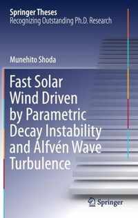 Fast Solar Wind Driven by Parametric Decay Instability and Alfven Wave Turbulenc