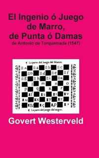 El Ingenio ó Juego de Marro, de Punta ó Damas de Antonio de Torquemada (1547)