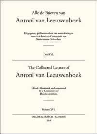 The Collected Letters of Antoni Van Leeuwenhoek - Volume 16