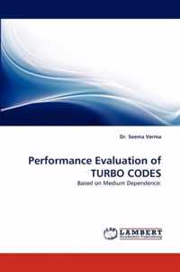 Performance Evaluation of Turbo Codes