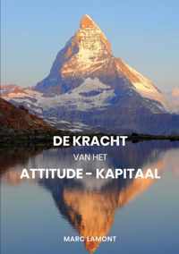 De Kracht van het Attitude-Kapitaal