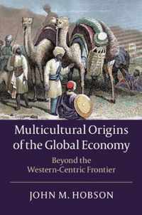 Multicultural Origins of the Global Economy