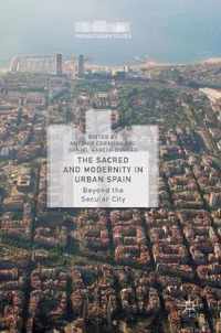 Sacred & Modernity In Urban Spain