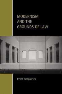 Modernism and the Grounds of Law