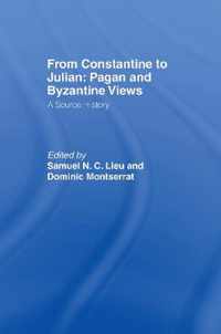 From Constantine to Julian: Pagan and Byzantine Views