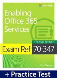 Exam Ref 70-347 Enabling Office 365 Services with Practice Test