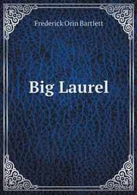 Big Laurel