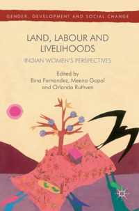 Land, Labour and Livelihoods