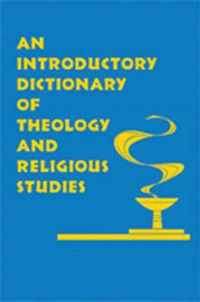 An Introductory Dictionary of Theology and Religious Studies